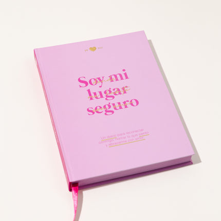 Journal Soy Mi Lugar Seguro | Besos Al Alma