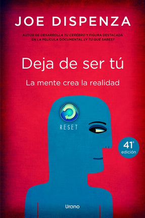 Deja de ser tú - Joe Dispenza