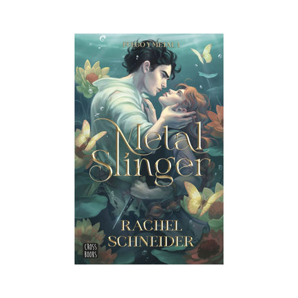 Fuego Y Metal 1 Metal Slinger - Rachel Schneider