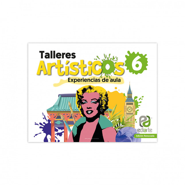 Talleres Artísticos 6 Edición Renovada Ediarte