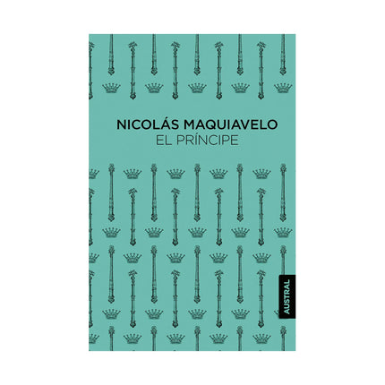 El Príncipe - Nicolás Maquiavelo (Austral)