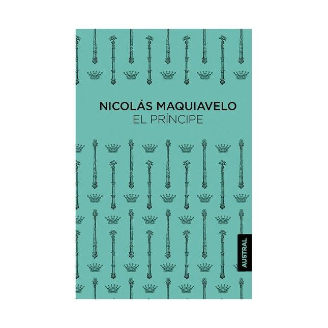 El Príncipe - Nicolás Maquiavelo (Austral)