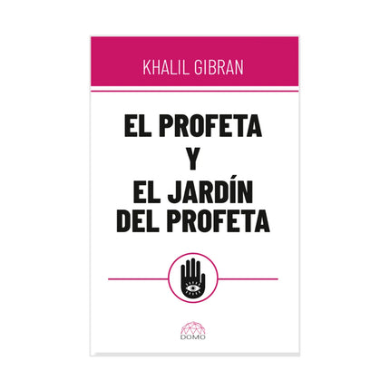 El Profeta Y El Jardin Del Profeta