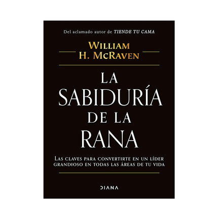 La Sabiduría De La Rana - William H. McRaven