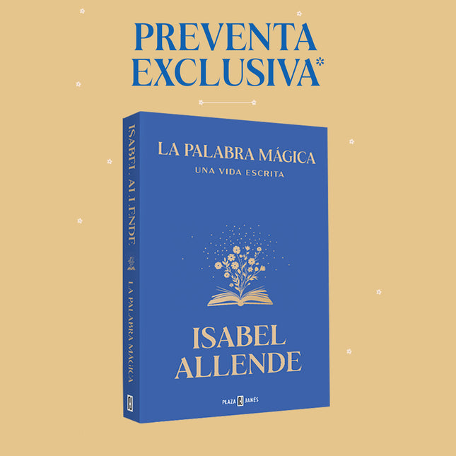La Palabra Mágica - Isabel Allende