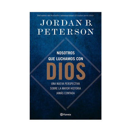 Portada de Nosotros que luchamos con Dios de Jordan B. Peterson