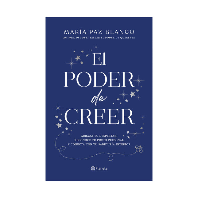 El Poder De Creer - María Paz Blanco