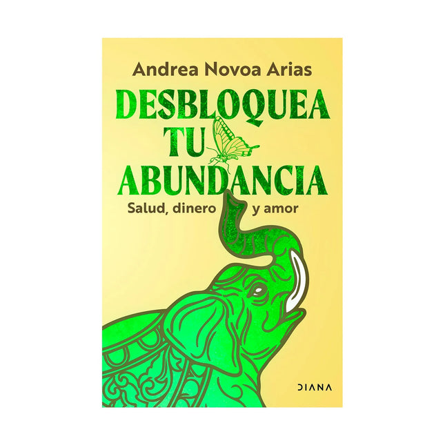 Desbloquea Tu Abundancia - Andrea Novoa Arias