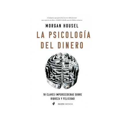La Psicología Del Dinero - Morgan Housel