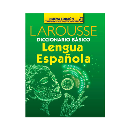 Diccionario Básico Lengua Española Con Contenido Digital | Larousse