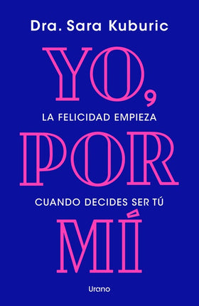 Yo, por mí - Sara Kuburic